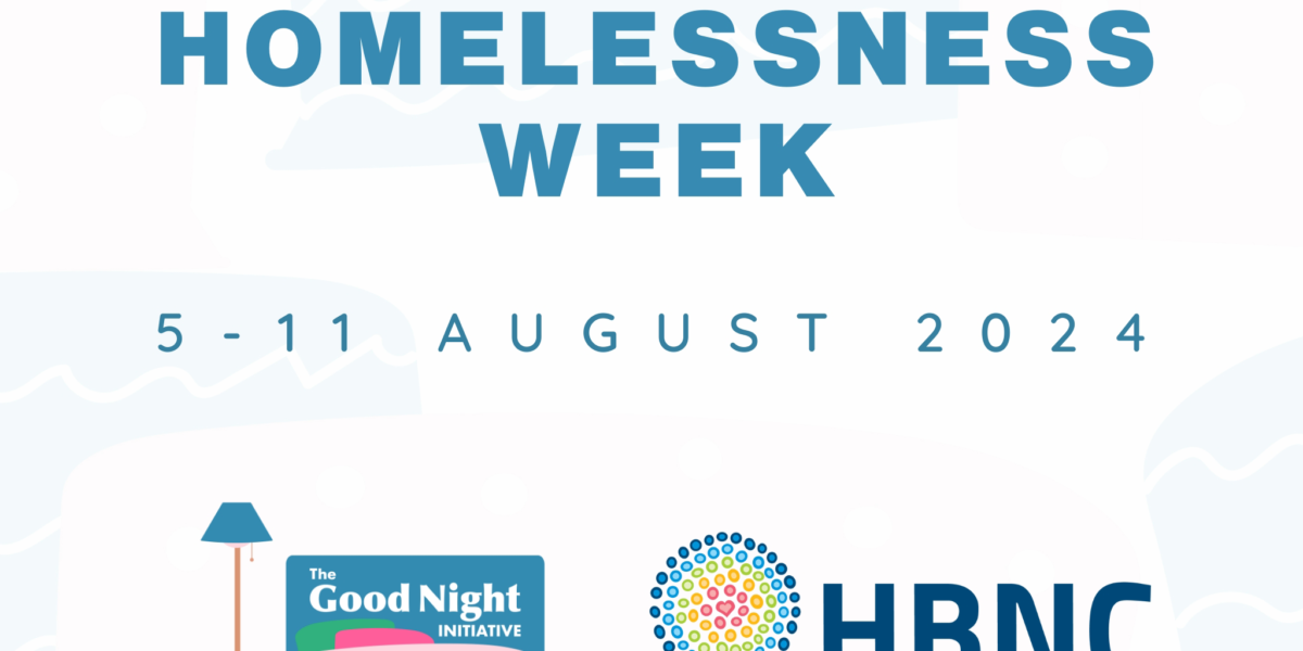 Beddown and HBNC: National Homelessness Week