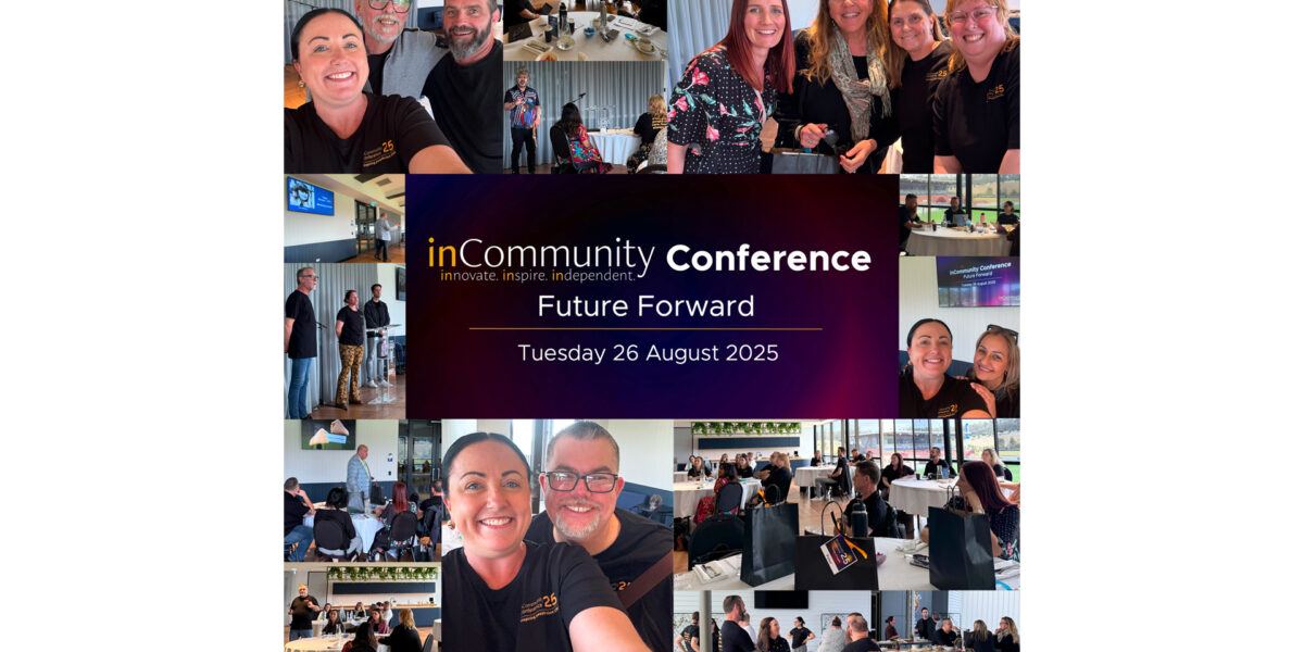 Collage of inCommunity team members at conference, some selfies, some photos of room when conference sessions happening. Text reads: inCommunity Conference: Future Forward, Tuesday 26th September 2025